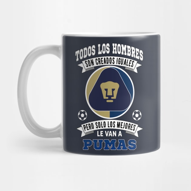 Pumas de la UNAM los Mejores le van a Pumas Futbol Soccer Mexicano by soccer t-shirts